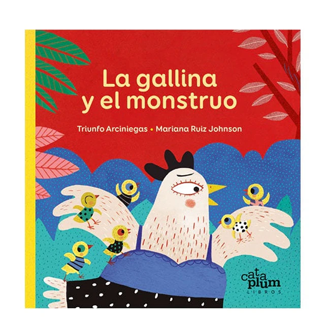 La gallina y el monstruo