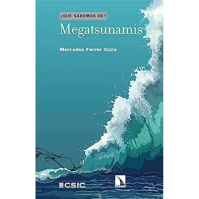 Megatsunamis. Que sabemos de...