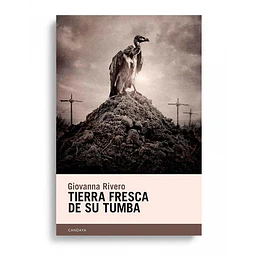 Tierra fresca de su tumba