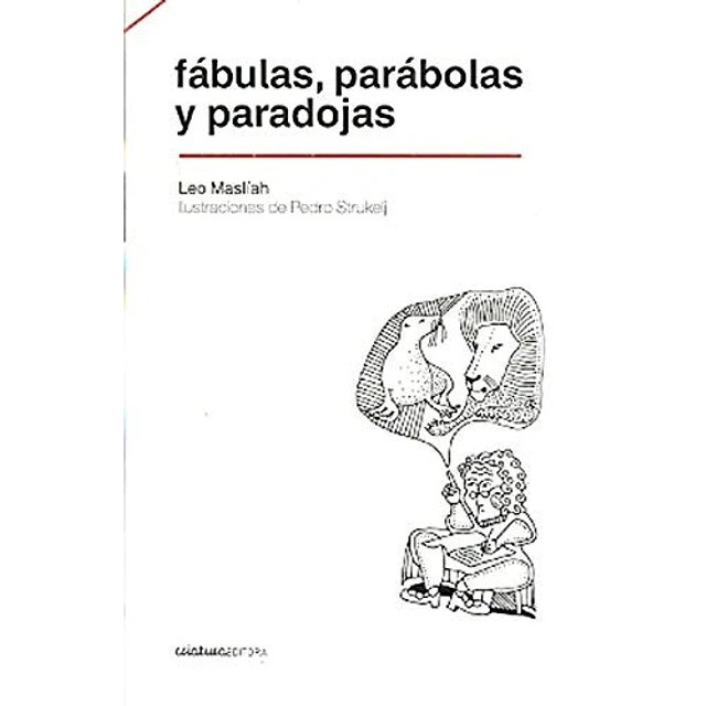 Fábulas, parábolas y paradojas