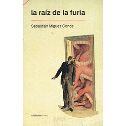 La raíz de la furia