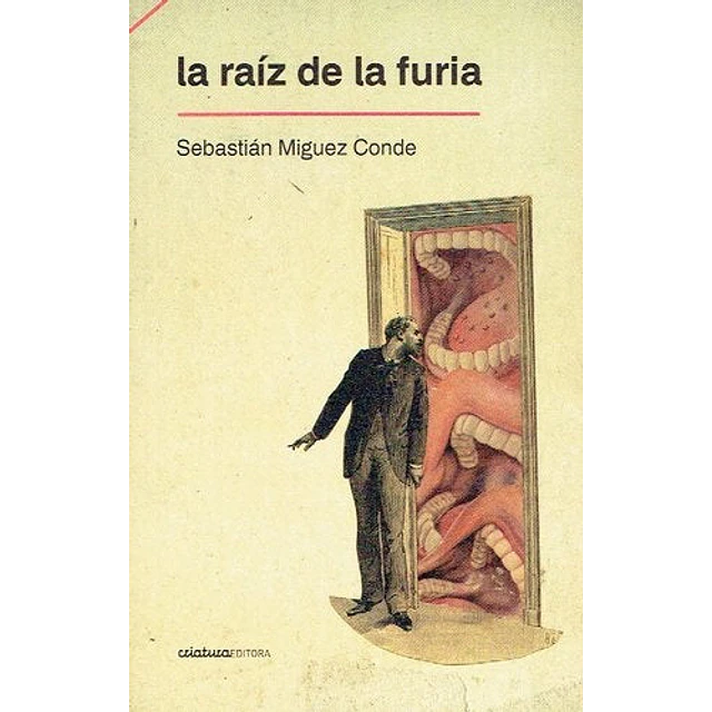 La raíz de la furia