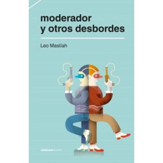 Moderador y otros desbordes