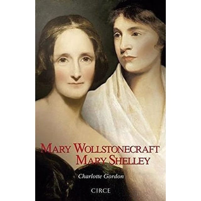 Mary Wollstonecraft - Mary Shelley