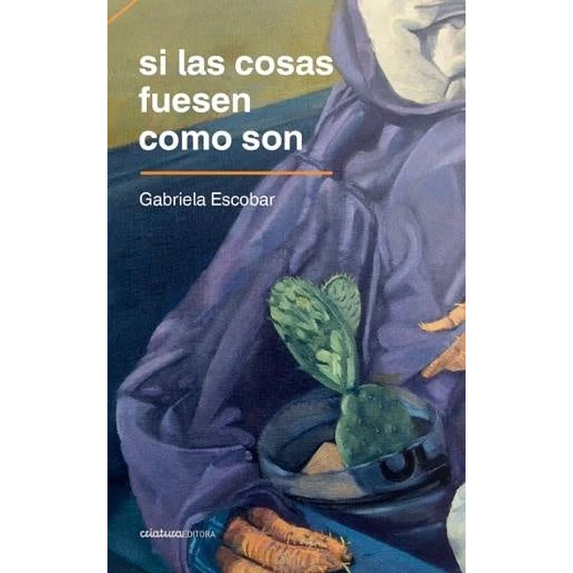 Si las cosas fuesen como son
