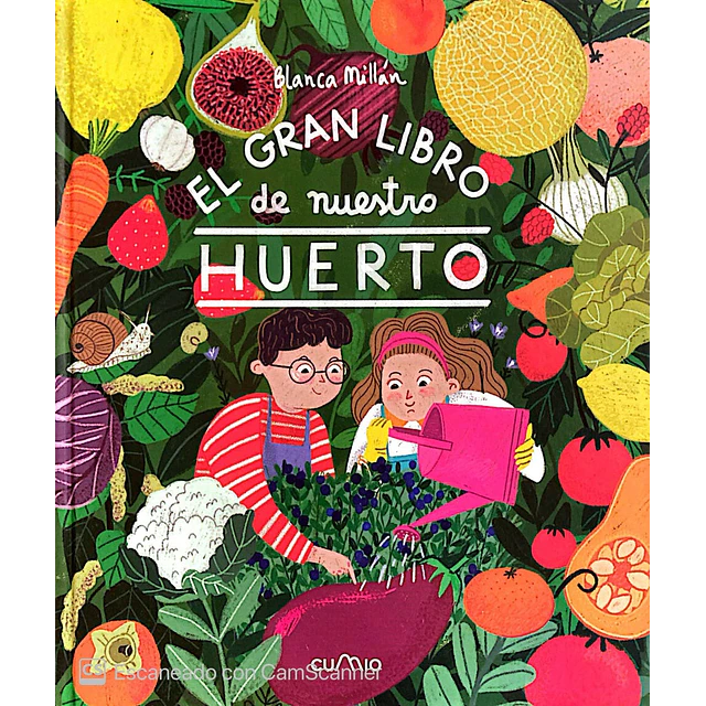 El gran libro de nuestro huerto