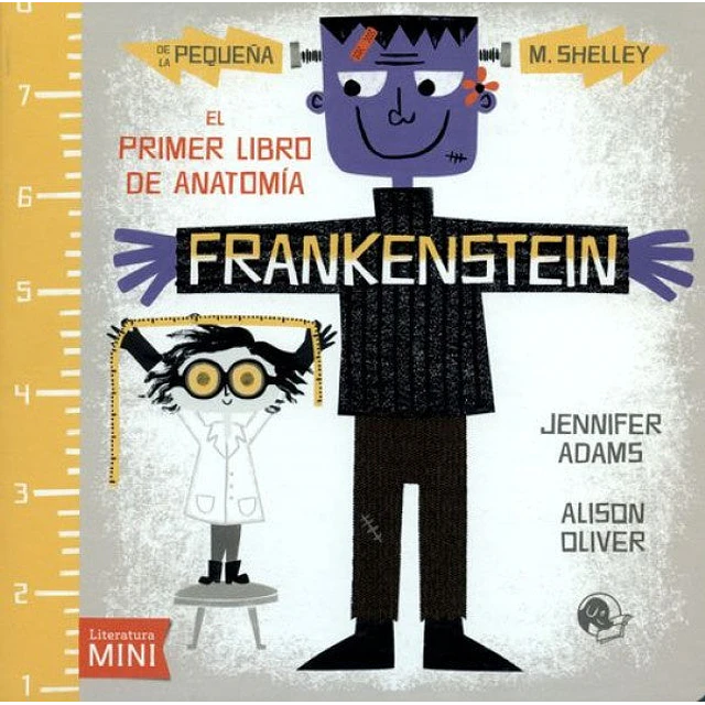 Frankenstein: El primer libro de anatomía