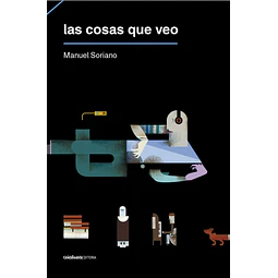 Las cosas que veo