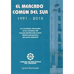 El Mercado Común del Sur - 1991 - 2010