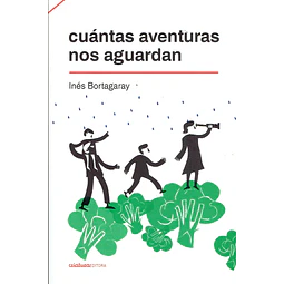 Cuántas aventuras nos aguardan