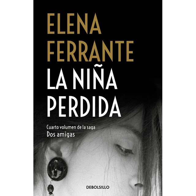 La niña perdida. Saga Dos amigas 4