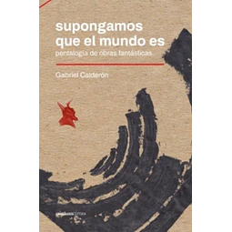 Supongamos que el mundo es