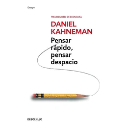 Pensar rápido, pensar despacio