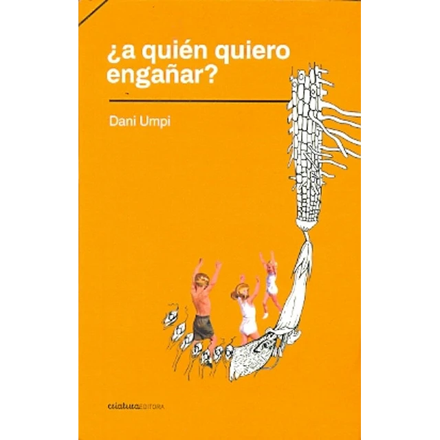 ¿A quién quiero engañar?
