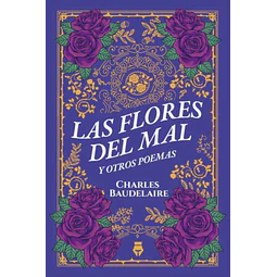 Las flores del mal y otros poemas