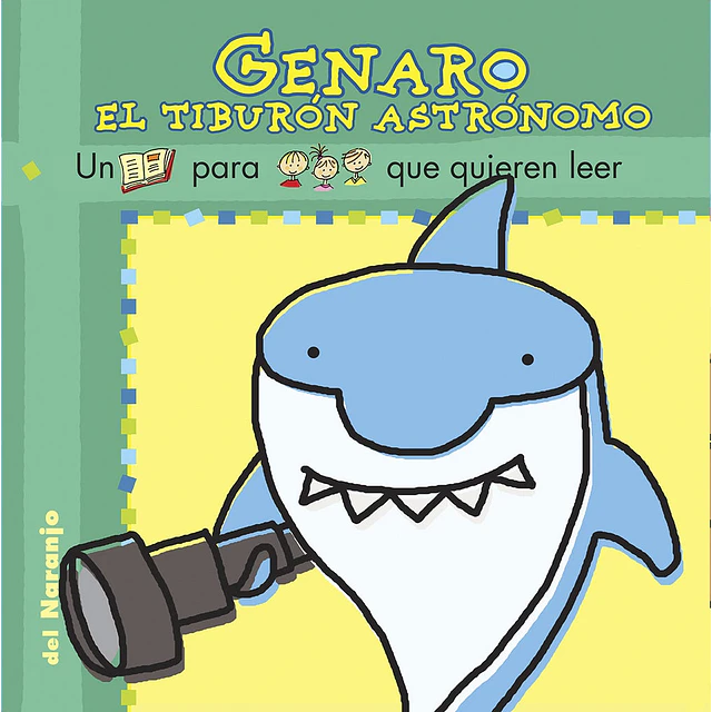 Genaro el tiburón astrónomo. Yo leo con pictogramas
