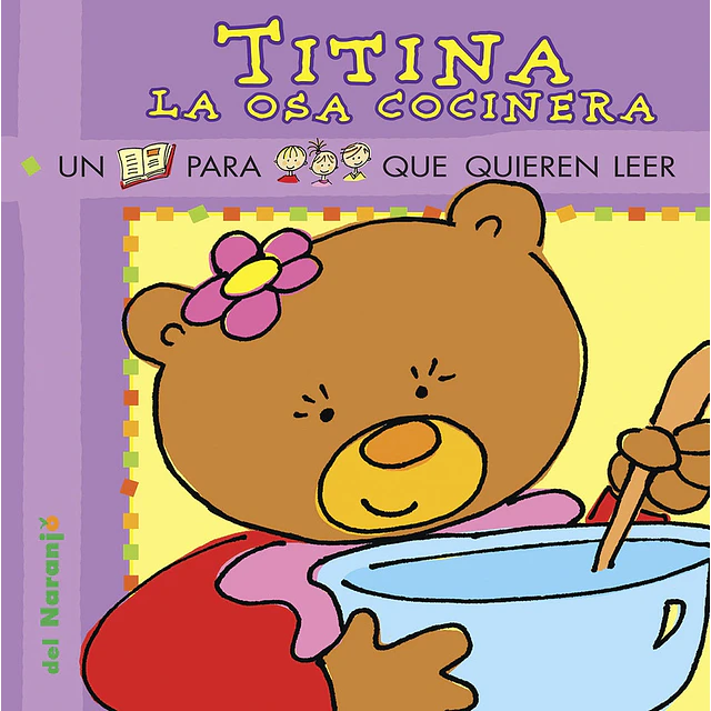 Titina la osa cocinera. Yo leo con pictogramas