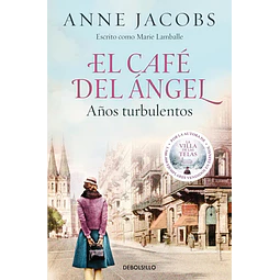 El Café del Ángel. Años turbulentos (Café del Ángel 2)