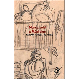 Nunca volvía Móstoles
