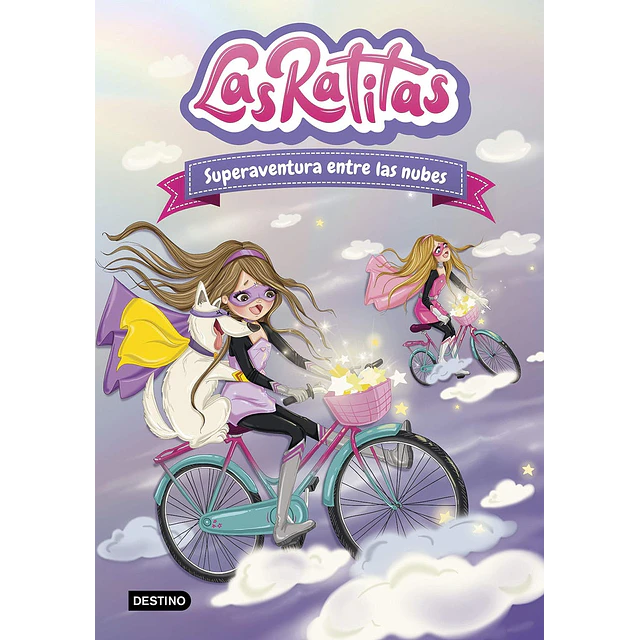 Las Ratitas 4. Superaventura entre las nubes