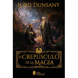 El crepúsculo de la magia