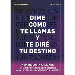 Cómo te llamas y te diré tu destino