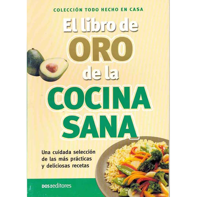 El libro de oro de la cocina sana