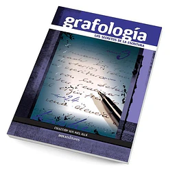 Grafología. Los secretos de la escritura