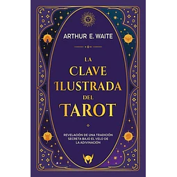 La clave ilustrada del tarot