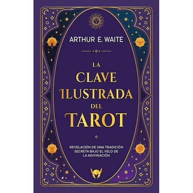 La clave ilustrada del tarot
