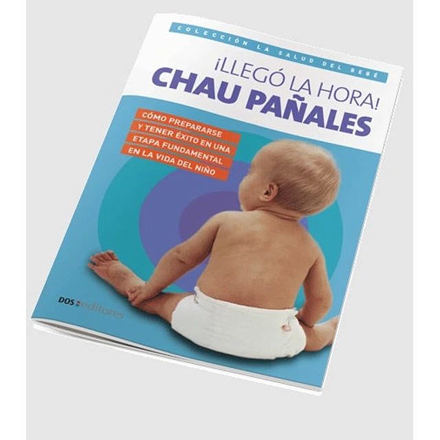 ¡Llegó la hora! Chau pañales