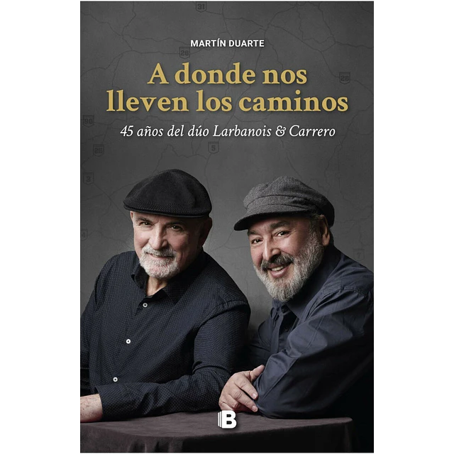 A donde nos lleven los caminos