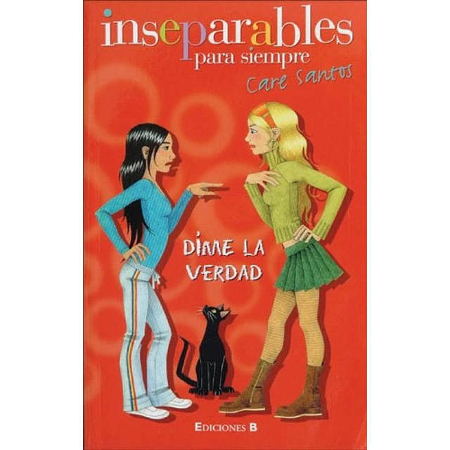 Dime la verdad. Colección: inseparables