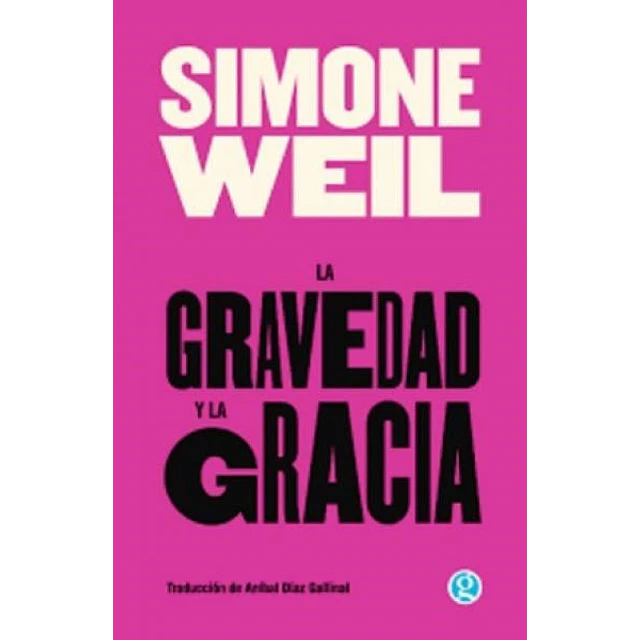 La gravedad y la gracia