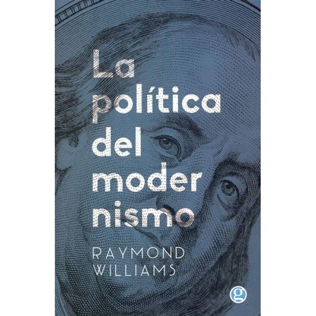 La politica del modernismo