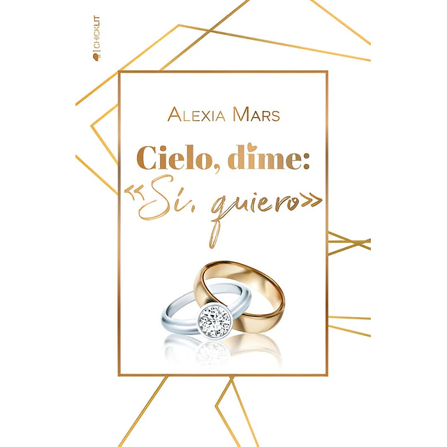 Cielo, dime: Sí, quiero