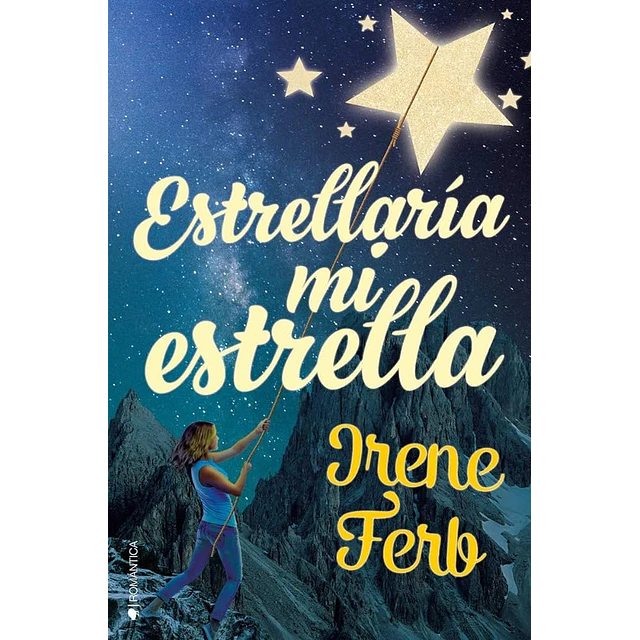 Estrellaría mi estrella