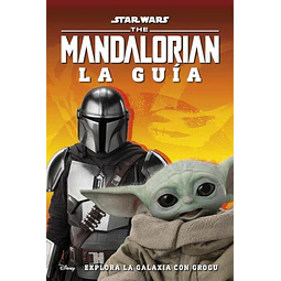 Star Wars. The Mandalorian. La Guía