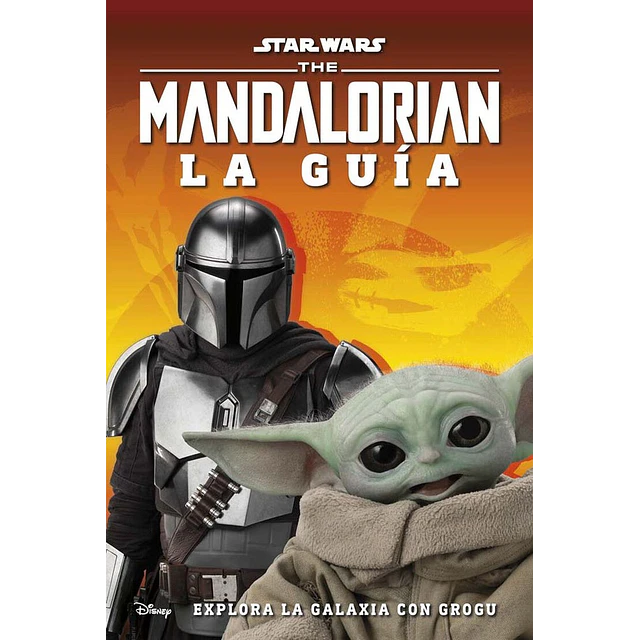 Star Wars. The Mandalorian. La Guía