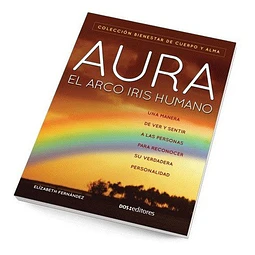Aura. El arcoiris del humano