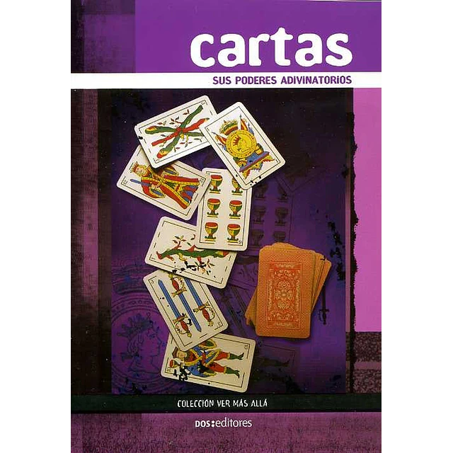 Cartas. Sus poderes adivinatorios