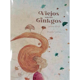 Viejos son los ginkgos