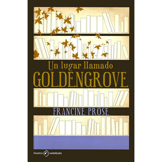 Un lugar llamado Goldengrove