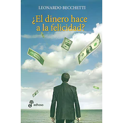 ¿El dinero hace a la felicidad?
