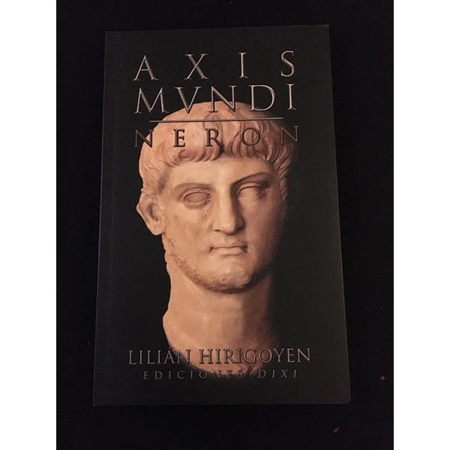 Axis Mundi. Nerón