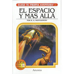 El espacio y más allá. Elige tu propia aventura 1