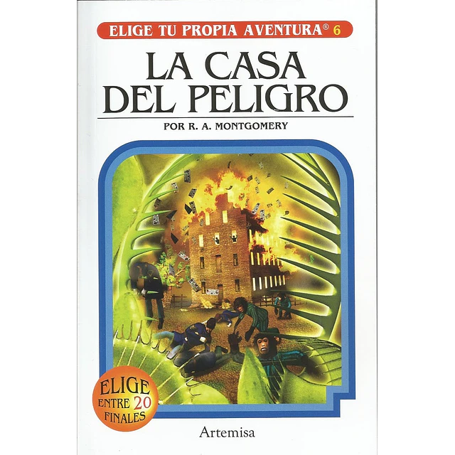 La casa del peligro. Elige tu propia aventura 6