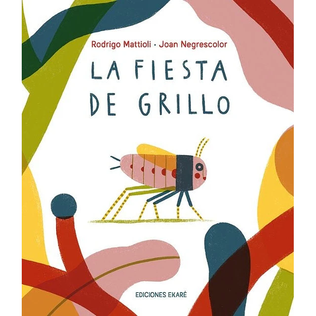 La fiesta del grillo