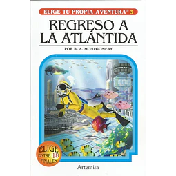 Regreso a la Atlántida. Elige tu propia aventura 3