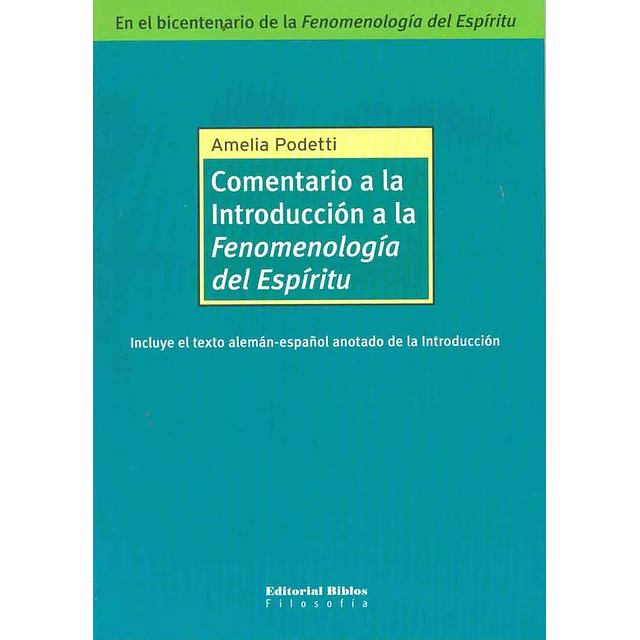 Comentario a la Introducción a la Fenomenología del Espíritu